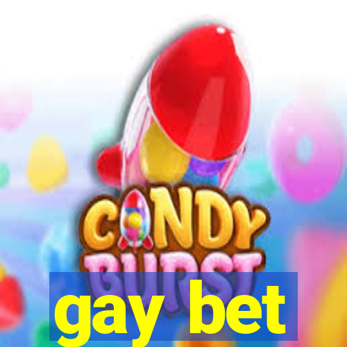 gay bet